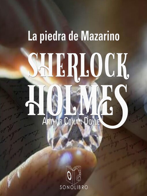 Title details for La piedra de Mazarino--Dramatizado by Arthur Conan Doyle - Available